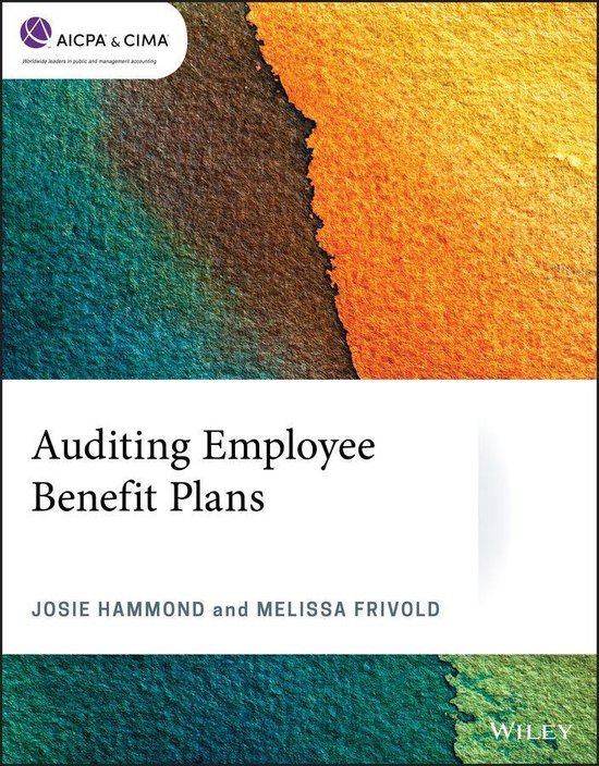 AICPA Auditing Employee Benefit Plans (ebook), Josie Hammond