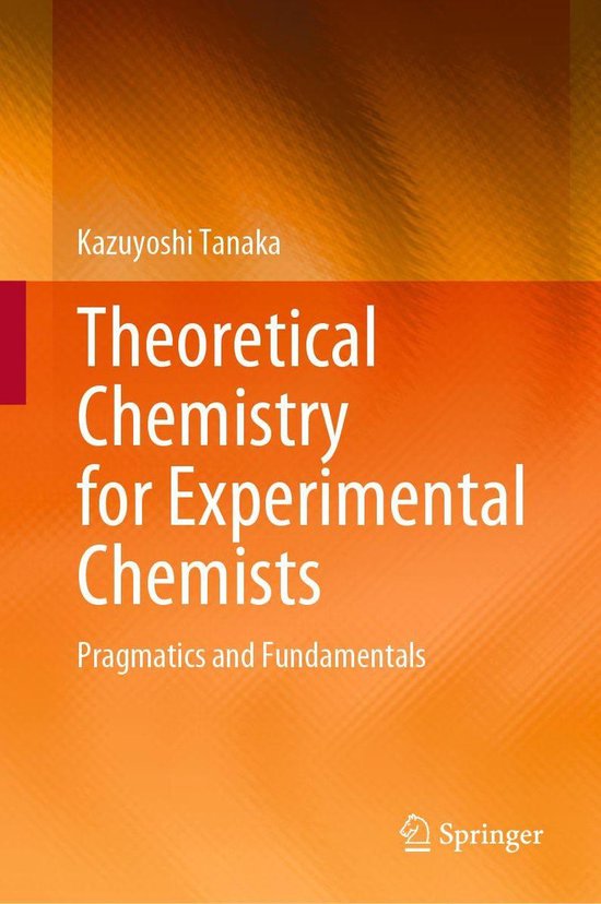 Theoretical Chemistry for Experimental Chemists - cover