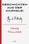 Hans Fallada 30 - Geschichten aus der Murkelei