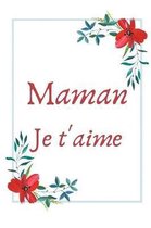 Maman je t'aime