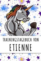 Trainingstagebuch von Etienne: Personalisierter Tagesplaner f�r dein Fitness- und Krafttraining im Fitnessstudio oder Zuhause