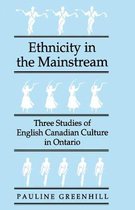 McGill-Queen’s Studies in Ethnic History- Ethnicity in the Mainstream