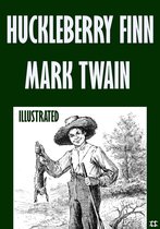 Adventures of Huckleberry Finn (Illustrated)