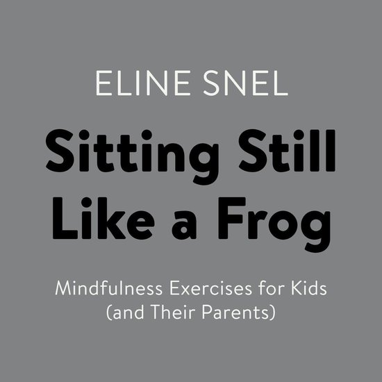 Sitting Still Like a Frog - cover