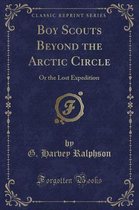 Boy Scouts Beyond the Arctic Circle