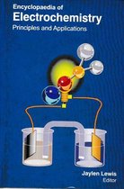 Encyclopaedia of Electrochemistry Principles and Applications (Electrochemical And Chemical Properties)