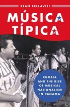 Currents in Latin American and Iberian Music - Música Típica