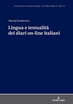 Etudes de linguistique, littérature et arts / Studi di Lingua, Letteratura e Arte 35 - Lingua e testualità dei diari on-line italiani