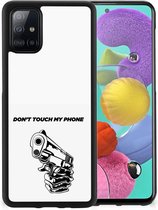Back Cover Siliconen Hoesje Geschikt voor Samsung Galaxy A51 Telefoonhoesje met Zwarte rand Gun Don't Touch My Phone