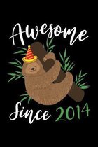 Awesome Since 2014: 5th Birthday Sloth Lovers 5 Years Old Gift - Funny Sloth Birthday Gift Notebook