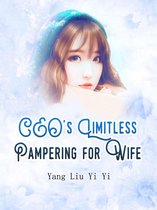 Volume 1 1 - CEO's Limitless Pampering for Wife