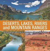 The US Geography Book Grade 6: Deserts, Lakes, Rivers and Mountain Ranges Children's Geography & Culture Books