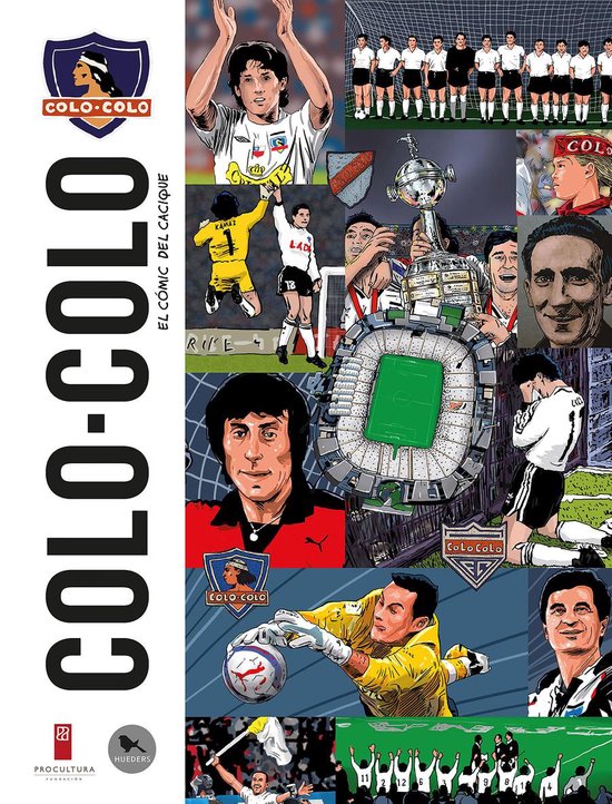 Colo-Colo el cómic del cacique - cover