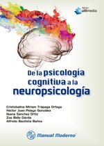 Neuropsicología 6 - De la psicología cognitiva a la neuropsicología