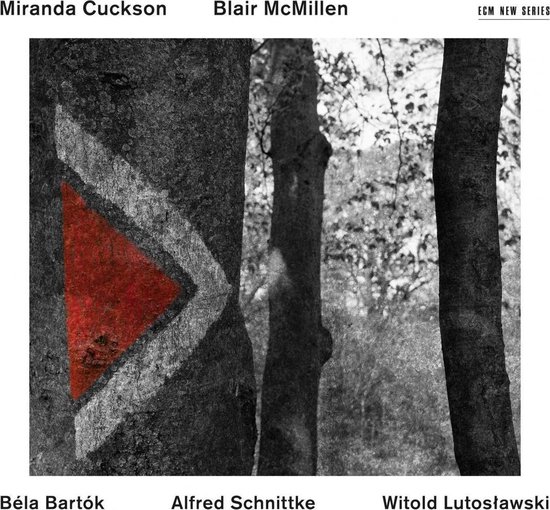 Miranda Cuckson & Blair McMillen - Béla Bartók | Alfred Schnittke | Witold Lutoslawski (CD)
