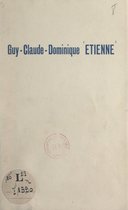 Vie de l'ange Guy-Claude-Dominique Étienne