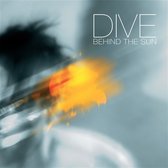 Dive - Behind The Sun (2 LP)