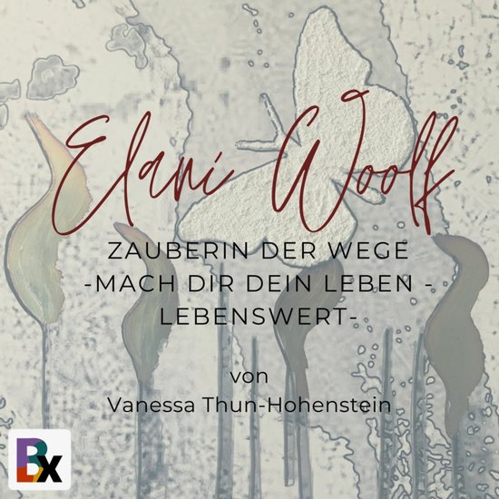 Elani Woolf - Die Zauberin der Wege - cover