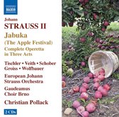 European Johann Strauss Orchestra, Gaudeamus Choir Brno, Christian Pollack - Strauss II: Jabuka (CD)