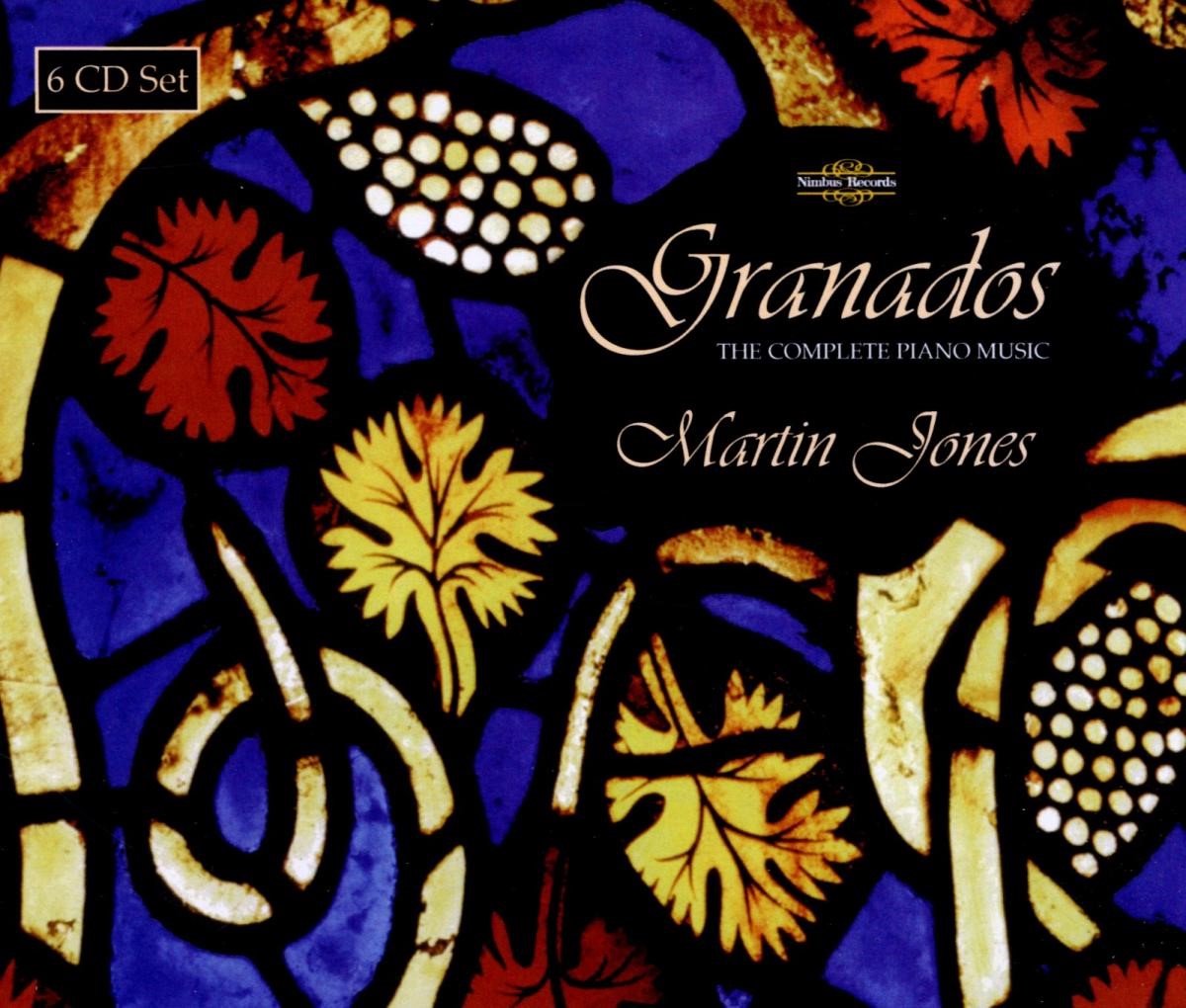 Martin Jones - Granados: The Complete Piano Music (6 CD)