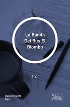 La Banda Del Bus El Biombo