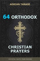 The Golden Path 6 -  64 Orthodox Christian Prayers