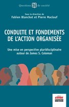Questions de Société - Conduite et fondements de l'action organisée
