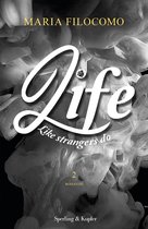 Life 2 - Like Strangers Do (edizione italiana)
