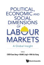Political, Economic and Social Dimensions of Labour Markets