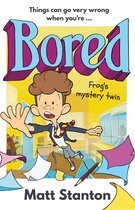 Bored 2 - Frog's Mystery Twin (Bored, #2)
