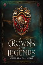 Of Crowns and Legends 1 - Of Crowns and Legends