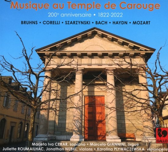 Musique Au Temple De Carouge - Bruhns, Corelli, Szarzynski, Bach, Haydn, Mozart (CD)