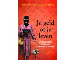 Je geld of je leven