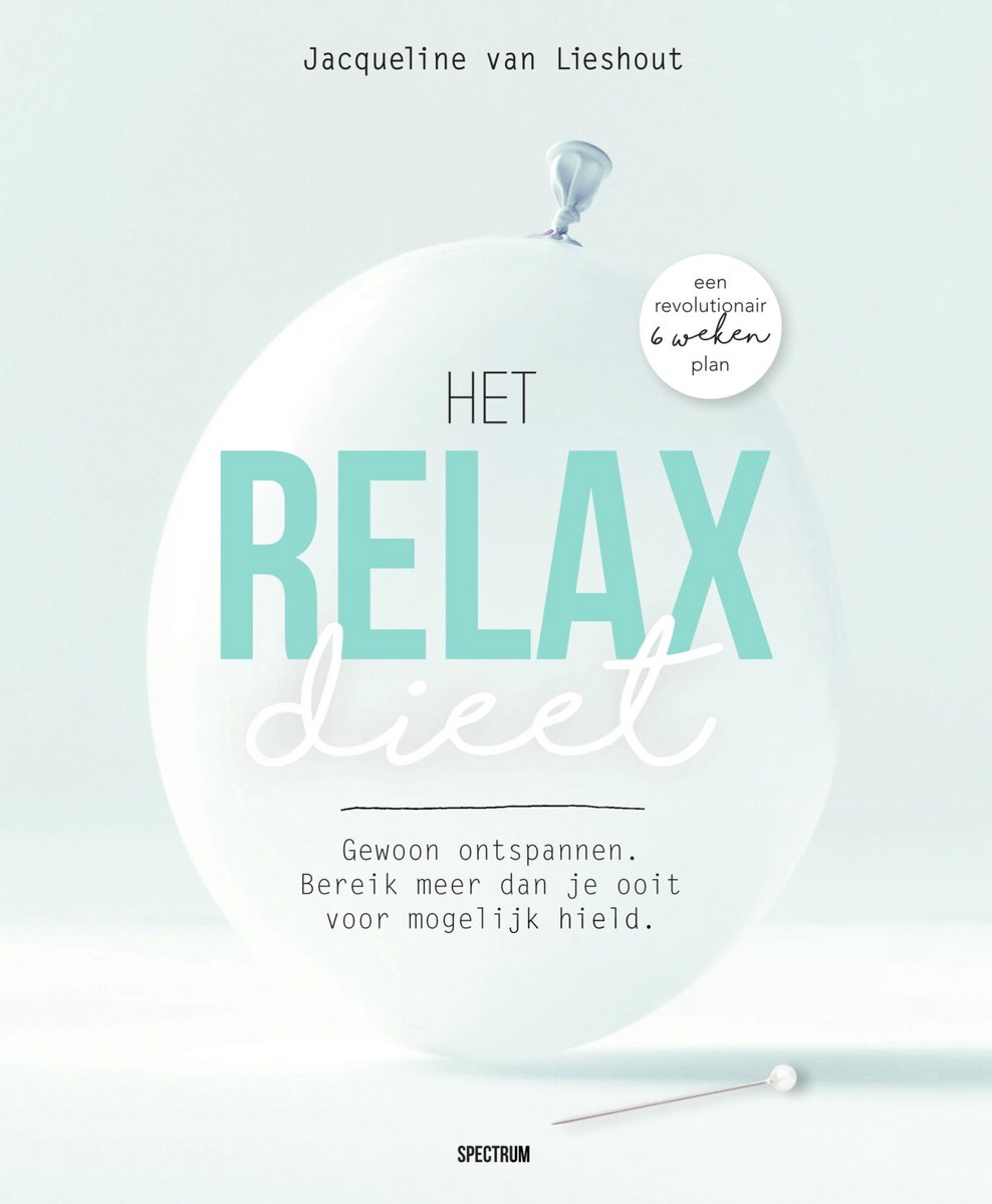 Een witte ballon met "Het RELAX dieet" erop. Twee kleine teksten: "een revolutionair" en "6 weken plan".