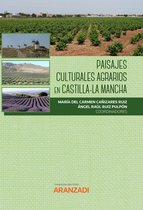 Estudios - Paisajes Culturales Agrarios en Castilla-La Mancha