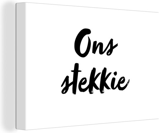 Schilderij tekst - Quote - Canvas tekst - Foto op canvas - Wanddecoratie - 120x80 cm