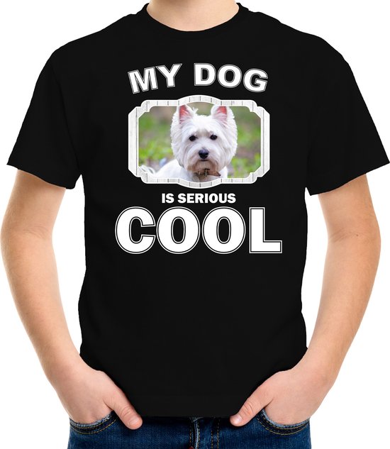 West terrier honden t-shirt my dog is serious cool zwart - kinderen - West terriers liefhebber cadeau shirt - kinderkleding / kleding 122/128