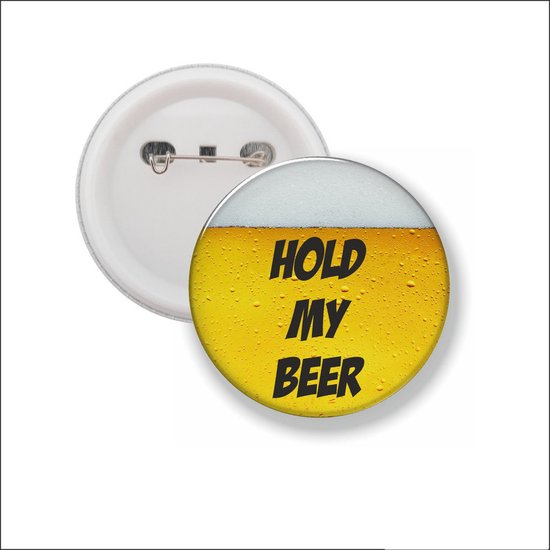 Button Met Speld 58 MM - Hold My Beer | bol