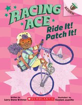 Racing Ace 3 - Ride It! Patch It!: An Acorn Book (Racing Ace #3)