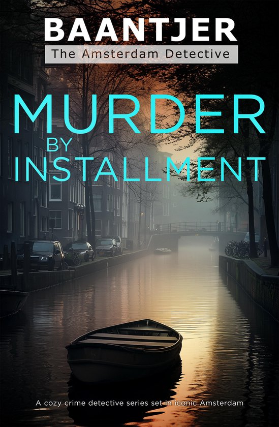 The Amsterdam Detective - Murder by Installment - cover
