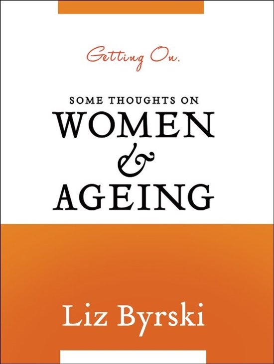 Getting On: Some Thoughts on Women and Ageing - cover