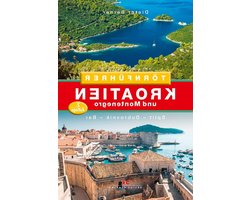 Törnführer Kroatien Montenegro - Zeilgids Adria - Zeilvakantie Plannen - Gedetailleerde Routebeschrijvingen - 224 pagina's - Niet gespecificeerd
