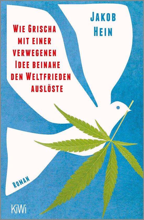 Wie Grischa mit einer verwegenen Idee beinahe den Weltfriede ... - cover