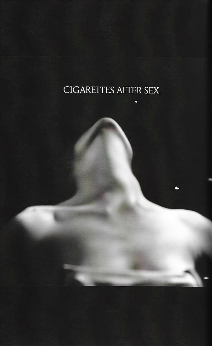 Cigarettes After Sex - Ep I. (2 MC)