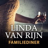 Boekcover met de tekst 'LINDA VAN RIJN FAMILIEDINER' en een vrouw in een jurk met glas rode wijn.