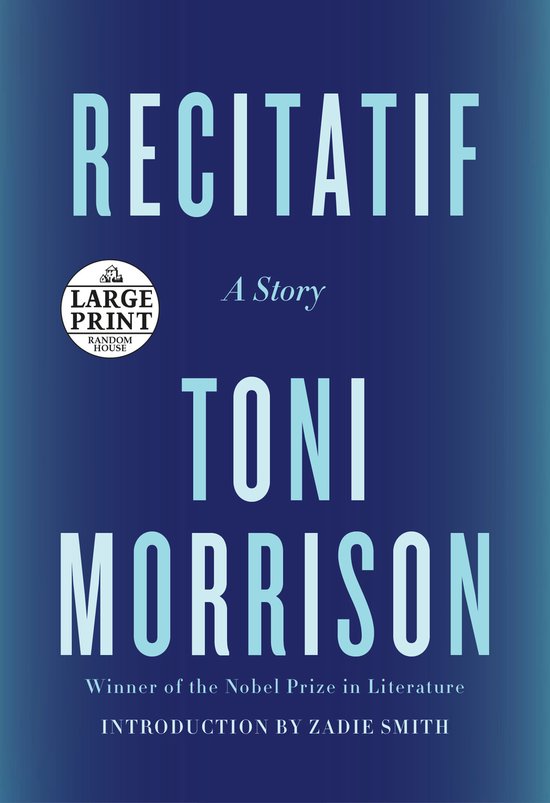 Livre "Recitatif" de Toni Morrison, en gros caractères. "Winner of the Nobel Prize in Literature".