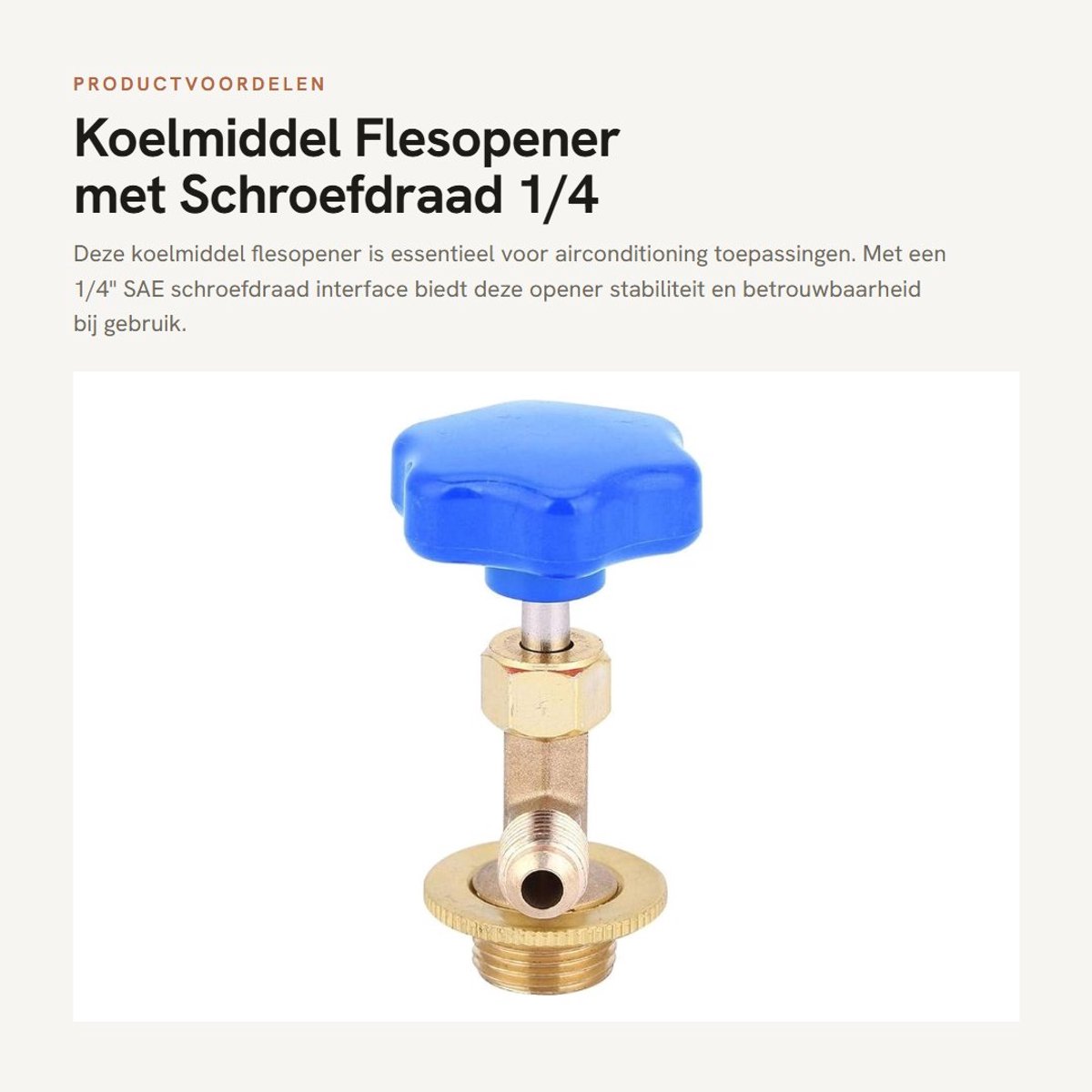 Dailygoods- Doseerklep 1/4 SAE - Koelmiddel Flesopener - Messing/Kunststof - Hoge Drukbestendigheid - Betrouwbare Kwaliteit - Lange Levensduur - Koelmiddelopener