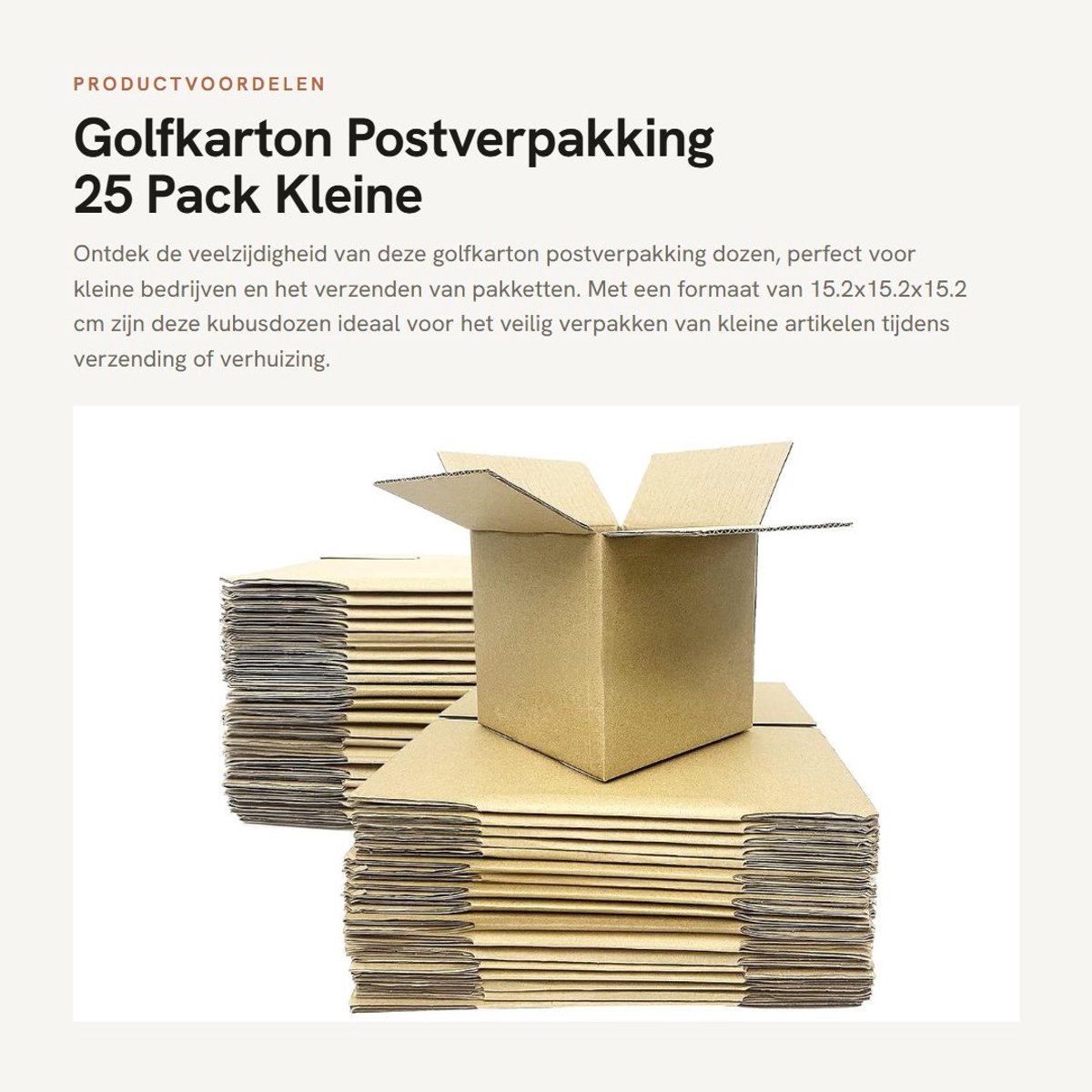 Dailygoods- Postverpakking Robuuste Golfkarton Dozen - 25 Pack - Kleine Kubus Verzenddozen - 15.2x15.2x15.2cm - 6x6x6 Inch - Voor Verhuizen en Kleine Bedrijven