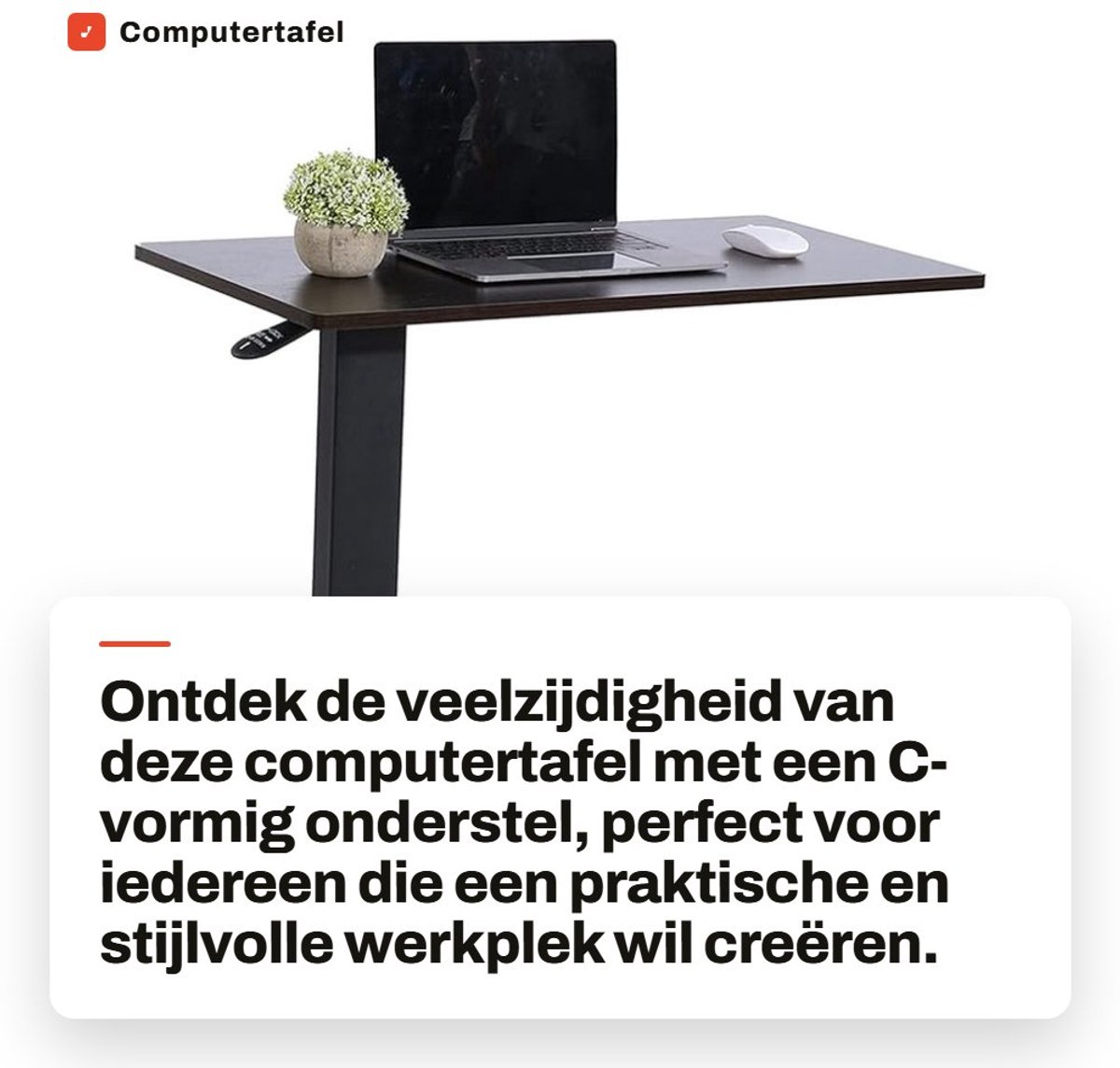 Dailygoods- Computertafel C-vormig onderstel - Verstelbare lade - Ingebouwde rollers - Hoogwaardige stalen buizen - Eenvoudig te monteren - Multifunctioneel nachtkastje - Bijzettafel