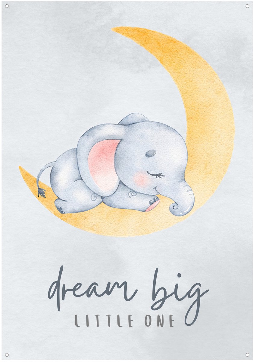 Dream Big Little One Olifant op Maan - Tuinposter - 70x100 cm - Buitenposter - Schuttingdoek - Tuinschilderij voor Buiten - Baby Olifant